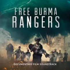 Free Burma Rangers (Original Documentary Film Soundtrack) by Bradford Nyght album reviews, ratings, credits