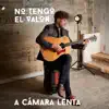 No Tengo el Valor - Single album lyrics, reviews, download