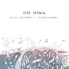 The Hawk album lyrics, reviews, download