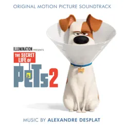 The Secret Life of Pets 2 (Original Motion Picture Soundtrack) by Alexandre Desplat album reviews, ratings, credits