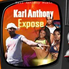 Exposed - Single by Karl Anthony album reviews, ratings, credits