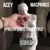 Ruth Chris Freestyle (feat. Acey) - Single album lyrics, reviews, download