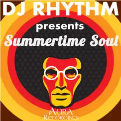 Summertime Soul by DJ Rhythm album reviews, ratings, credits