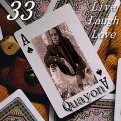 33 (Live,Laugh,Love) by Quayon album reviews, ratings, credits