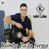 Rumbo Pa'la Sierra album lyrics, reviews, download