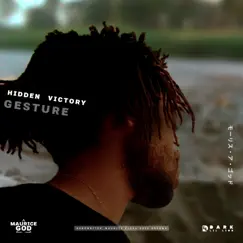 Hidden Victory Gesture - Single by Maurice A God album reviews, ratings, credits
