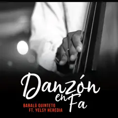 Danzón en Fa (feat. Yelsy Heredia) Song Lyrics