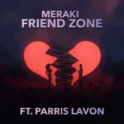 FriendZone (feat. Parris LaVon) Song Lyrics