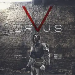 Virus - Single by Shome Delacasa album reviews, ratings, credits
