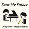 Dear My Father - Single album lyrics, reviews, download