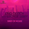 Spirit of House - Single album lyrics, reviews, download