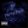 Party Pack - Single album lyrics, reviews, download
