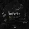 Hustle & Flow - EP album lyrics, reviews, download