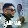 Mírame (feat. Jljg) - Single album lyrics, reviews, download