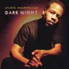 Dark Night album lyrics, reviews, download