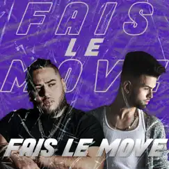 Fais le move (feat. Kelody) Song Lyrics