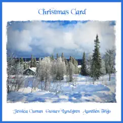 Christmas Card - Single by Jessica Curran, Gustav Lundgren & Aurelien Trigo album reviews, ratings, credits