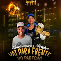 Vai Para Frente Do Paredão Song Lyrics