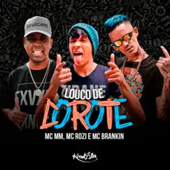 Louco de Corote - Single by Mc Mm, Mc Brankim & MC Rozi album reviews, ratings, credits