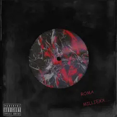 Roma - Single by Milliennial album reviews, ratings, credits