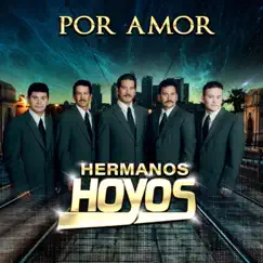 Por Amor by Hermanos Hoyos album reviews, ratings, credits