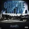 On the Road (feat. Choppa Capone) - Single album lyrics, reviews, download