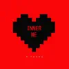 Inner Me - Single album lyrics, reviews, download