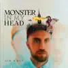 Monster in My Head - Single album lyrics, reviews, download