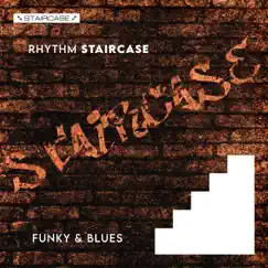 Funky & Blues - Single by Rhythm Staircase album reviews, ratings, credits