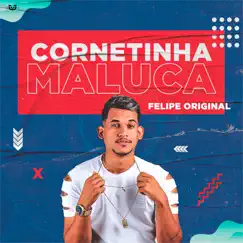 Cornetinha Maluca Song Lyrics