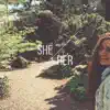 She/Her - Single album lyrics, reviews, download