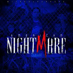 American Nightmare (Radio Edit) - Single by Wicked & Purpose album reviews, ratings, credits