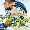 It Ain't on You It's in You album lyrics, reviews, download