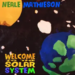 Welcome to the Solar System by Neale Mathieson album reviews, ratings, credits