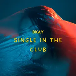 Single in the Club Song Lyrics