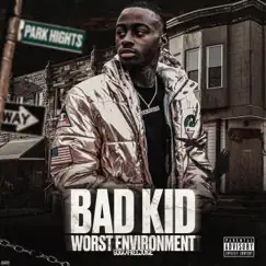 Bad Kid Worst Environment by Suckafreejuice album reviews, ratings, credits