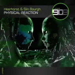 Physical Reaction - Single by Heerhorst & Slin Bourgh album reviews, ratings, credits