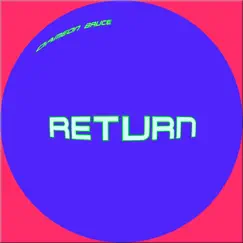 Return - Single by Dameon Bruce album reviews, ratings, credits