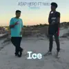 Ice (feat. Neto) - Single album lyrics, reviews, download
