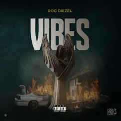 Vibes - Single by Doc Diezel album reviews, ratings, credits