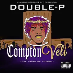 Compton-Veli the 130th ST. Theory by Double-P album reviews, ratings, credits