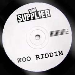 Woo Riddim Song Lyrics