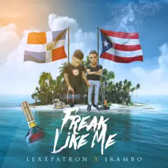 Freak Like Me (feat. J. Rambo) - Single by LexxPatron album reviews, ratings, credits