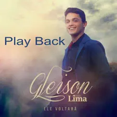 Ele Voltará (Playback) - EP by Gleison Lima album reviews, ratings, credits