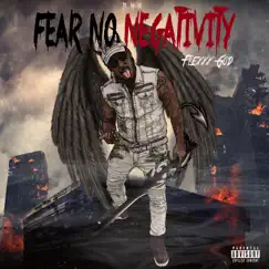 FNN: Fear No Negativity by FlexxxGod album reviews, ratings, credits