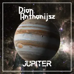 Jupiter - Single by Dion Anthonijsz album reviews, ratings, credits