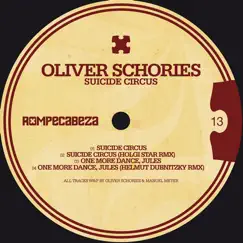 Suicide Circus by Oliver Schories album reviews, ratings, credits