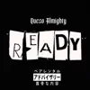 Ready (Intro) - Single album lyrics, reviews, download