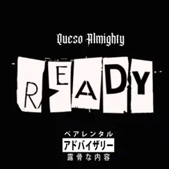 Ready (Intro) - Single by Queso Almighty album reviews, ratings, credits