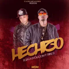 Hechizo (feat. Triple D) - Single by Egen la Evolución album reviews, ratings, credits